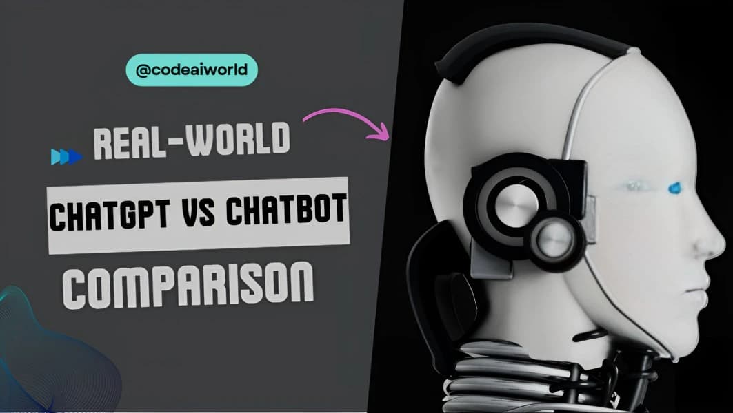 ChatGPT vs Chatbot - Real-World Comparison, Key Differences & Expert Insights
